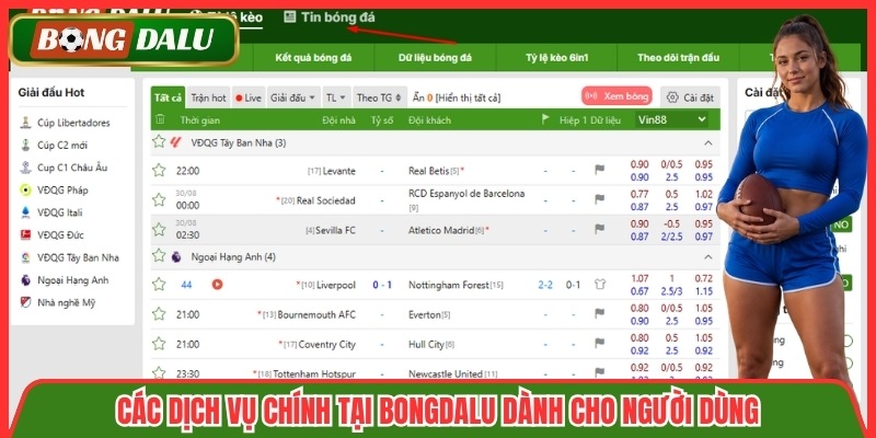 Các dịch vụ chính tại Bongdalu dành cho người dùng