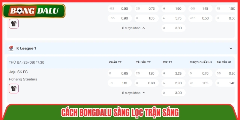 Cách Bongdalu sàng lọc trận sáng