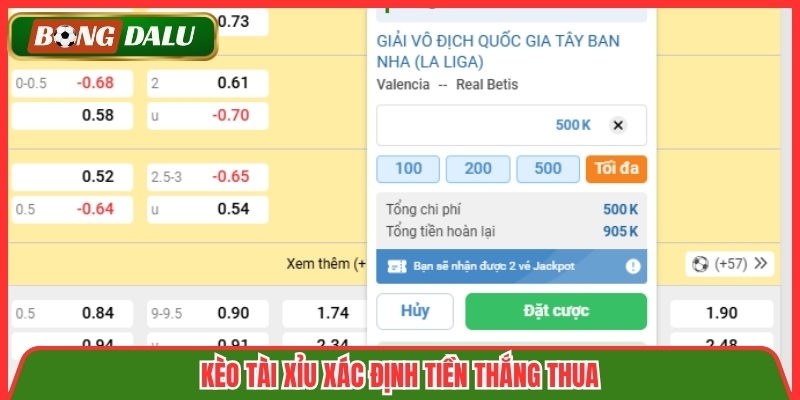 Kèo tài xỉu xác định tiền thắng thua