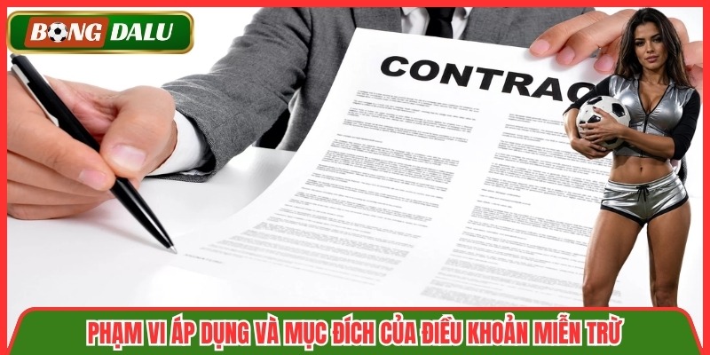 Phạm vi áp dụng và mục đích của điều khoản miễn trừ